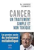 Cancer : Un Traitement Simple Et Non Toxique