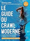 Le Guide Du Crawl Moderne   Nouvelle %C3%A9dition Revue Et Augment%C3%A9e