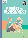 Purées ou morceaux?