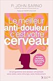 Le meilleur anti-douleur c'est votre cerveau