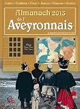 Almanach De L'aveyronnais 2013