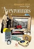 Almanach De L'aveyronnais 2014