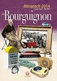 Almanach Du Bourguignon 2014