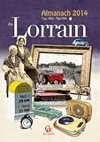Almanach Du Lorrain 2014