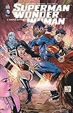 Superman Wonder Woman Tome 1