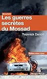 Les Guerres Secrtes Du Mossad Edition Mise Jour