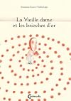 La Vieille dame et les brioches d'or