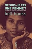 Ne suis-je pas une femme ?
