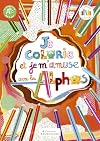 Je Colorie et M'Amuse avec les Alphas