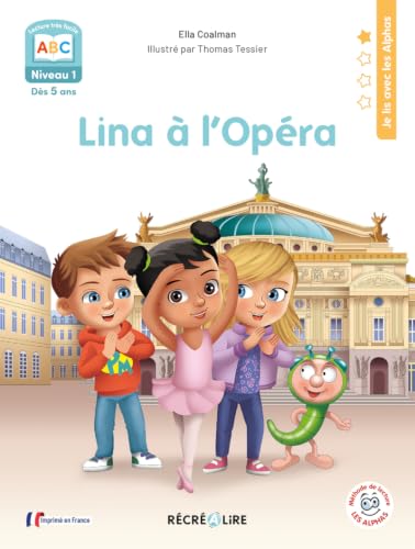 Lina à l'Opéra. Niveau 1