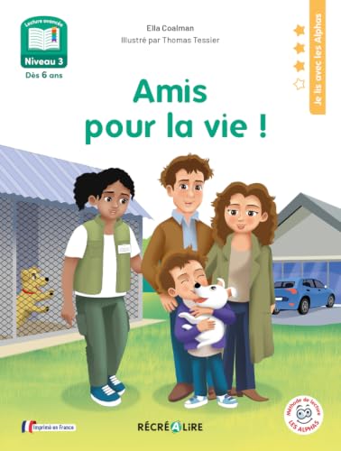 Amis pour la vie. Niveau 3