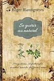 Se Gurir Au Naturel