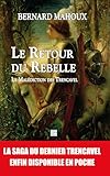 Le Retour Du Rebelle, Tomes 1 Et 2