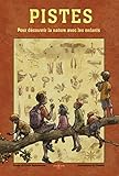 Pistes. Pour D%C3%A9couvrir La Nature Avec Les Enfants