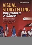 Visual storytelling pour le cinéma et la télévision