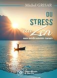 Du Stress Au Zen Sans M%C3%A9dicaments Tueurs