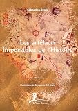 Les Artfacts Impossibles De Lhistoire