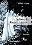 Le Livre Des Dames Blanches