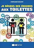 Je R%C3%A9sous Des %C3%A9nigmes Aux Toilettes