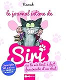 Le Journal Intime De Siri, Ou La Vie Tout %C3%A0 Fait Fascinante D'un Chat