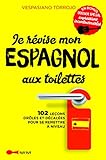 Je Rvise Mon Espagnol Aux Toilettes