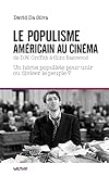 Le Populisme américain au cinéma de DW Griffith à Clint Eastwood