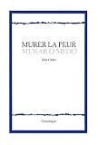 Murer La Peur