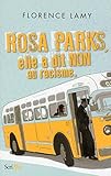 Rosa Parks   Elle A Dit Non Au Racisme