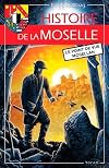 Histoire de la Moselle : Le point de vue mosellan