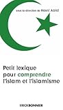 Petit Lexique Pour Comprendre L'islam Et L'islamisme