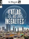 Le Monde/ La Vie HS n° 43 : L'Atlas des Inégalités - Oct-Nov 2023