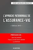Lapproche Patrimoniale De Lassurancevie