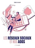 Les réseaux sociaux et nos ados