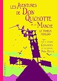 Les aventures de Don Quichotte de la Manche, le fameux hidalgo