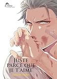Juste Parce Que Je Taime Livre Manga Yaoi Hana Collection