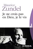 Je Ne Crois Pas En Dieu Je Le Vis