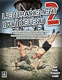 L'entrainement D'un D%C3%A9tenu Vol.2