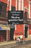 Mexico Quartier Sud