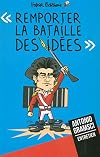 Remporter la bataille des idées: Entretien avec Antonio Gramsci