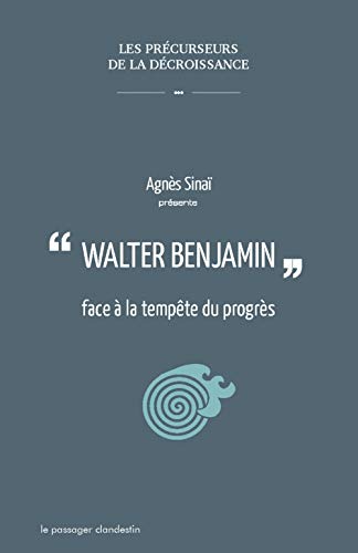 Walter Benjamin face à la tempête du progrès