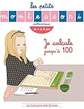 Les Petits Montessori :je Calcule Jusqu'a 100