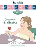 Les Petits Montessori : J'apprends %C3%A0 D%C3%A9crire
