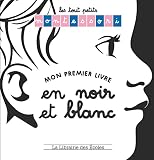 Les Tout Petits Montessori Mon Premier Livre En Noir Et Blanc