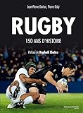 Rugby : 150 Ans D'histoire