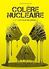 Col&egrave;re nucl&eacute;aire - tome 3 La folie du Japon (03)