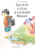 Sans Aller Lcole Je Suis Devenu Mangaka