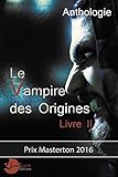 Le Vampire Des Origines Livre 2