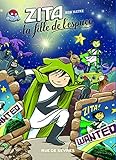 Zita, La Fille De L'espace, Tome 2 :
