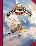 Le Chateau Des Etoiles Tome 4 Grand Format Les Prisonniers De Mars