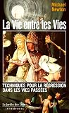 La Vie Entre Les Vies